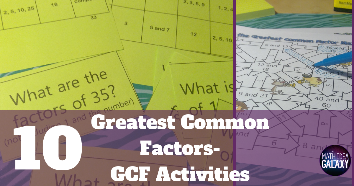 10 Greatest Common Factor Activities That Rock Idea Galaxy