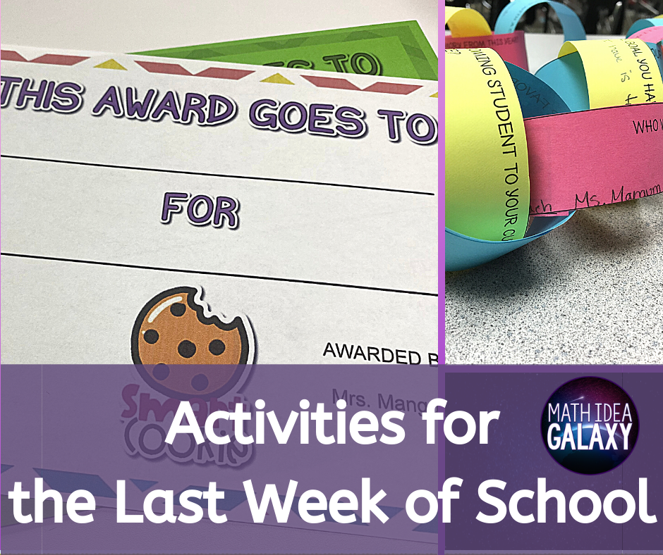 11 Activities for the Last Week of School in Your Math Classroom Idea